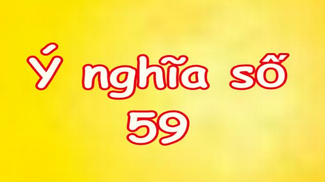 sim so duoi 59 co y nghia gi 1